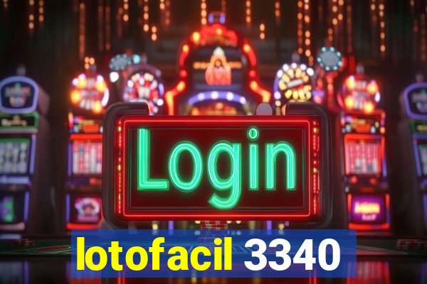 lotofacil 3340